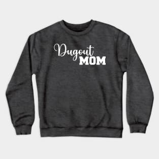 Dugout Mom Baseball Crewneck Sweatshirt